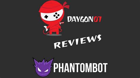 Phantombot Review & Overview .